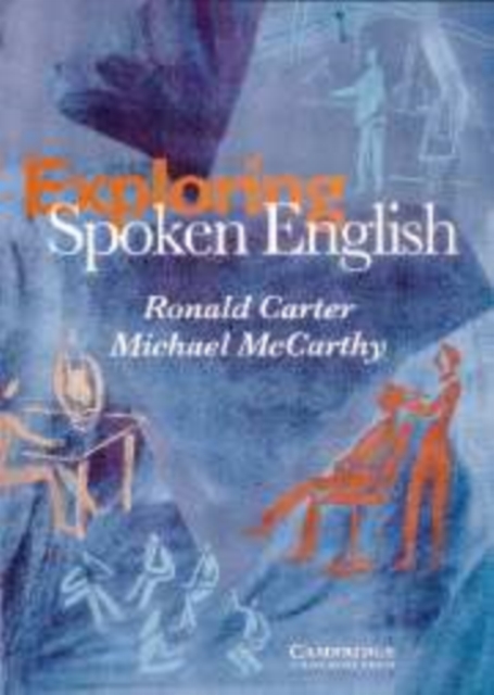 Exploring Spoken English, Hardback Book