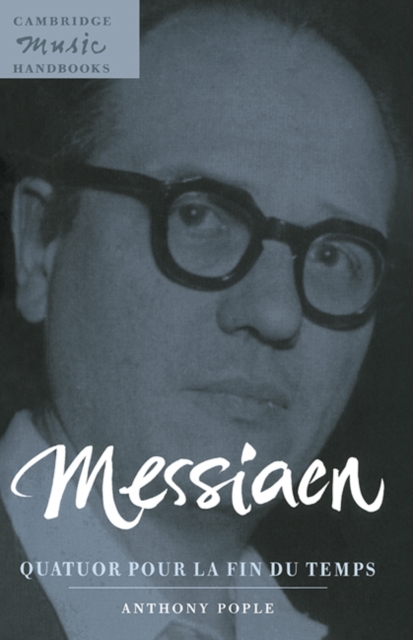 Messiaen: Quatuor pour la fin du temps, Paperback / softback Book