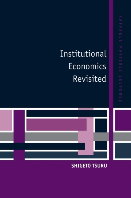 Institutional Economics Revisited, Paperback / softback Book
