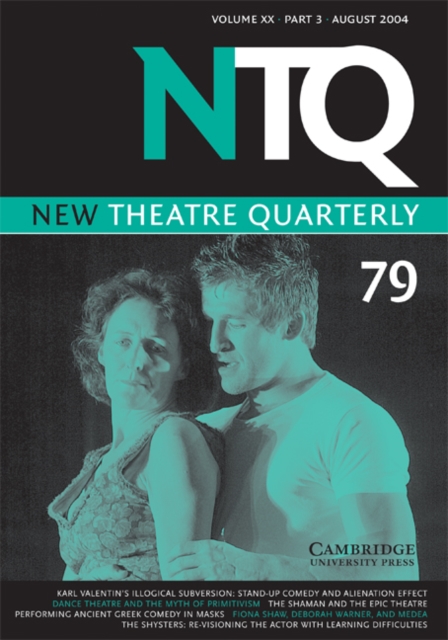 New Theatre Quarterly 79: Volume 20, Part 3, Paperback / softback Book