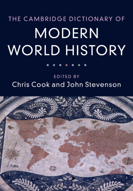 The Cambridge Dictionary of Modern World History, Paperback / softback Book