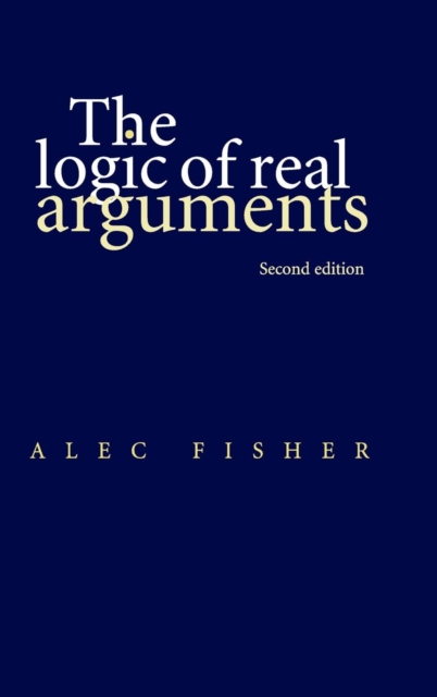 The Logic of Real Arguments, Hardback Book