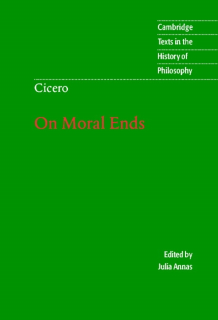 Cicero: On Moral Ends, Hardback Book