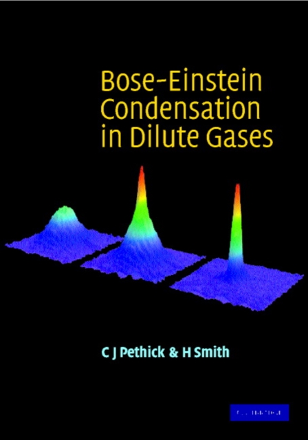 Bose-Einstein Condensation in Dilute Gases, Hardback Book