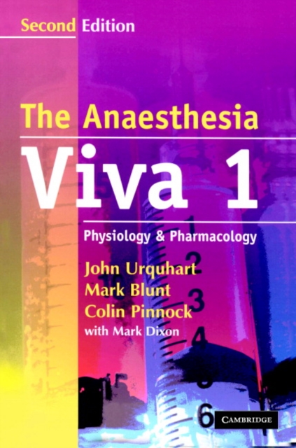 The Anaesthesia Viva: Volume 1, Physiology and Pharmacology : A Primary FRCA Companion, Paperback / softback Book