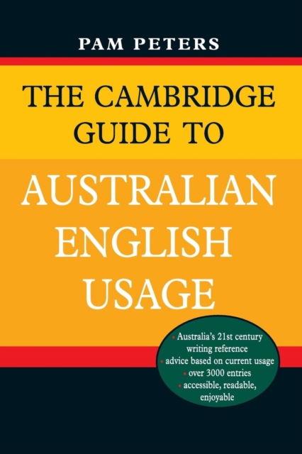 The Cambridge Guide to Australian English Usage, Paperback / softback Book