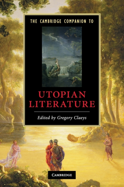 The Cambridge Companion to Utopian Literature, Paperback / softback Book