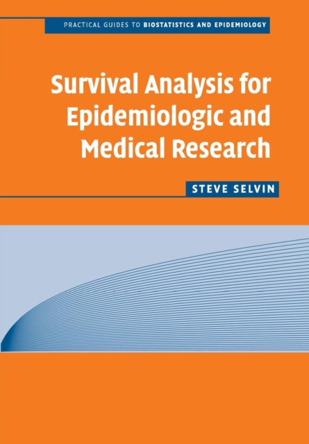 Survival Analysis for Epidemiologic and Medical Research, Paperback / softback Book