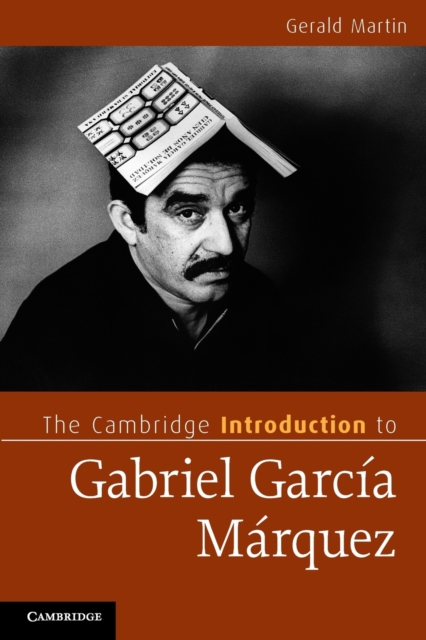 The Cambridge Introduction to Gabriel Garcia Marquez, Paperback / softback Book