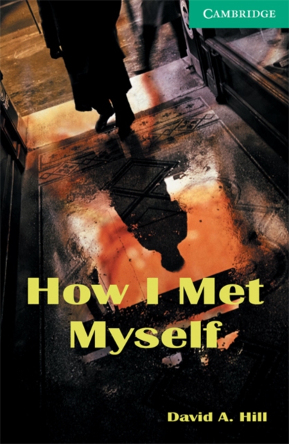 How I Met Myself Level 3, Paperback / softback Book