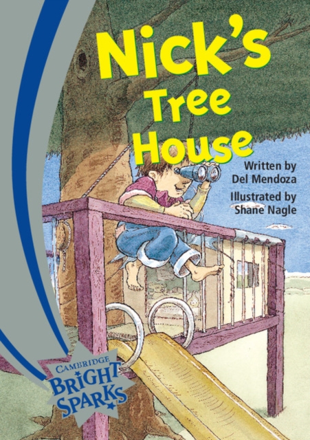 Bright Sparks: Nick's Treehouse, Paperback Book