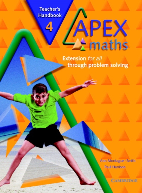 Apex Maths 4 Teacher's Handbook : Extension for all through Problem Solving, Paperback / softback Book