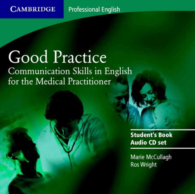 Good Practice 2 Audio CD Set : Communication Skills in English for the Medical Practitioner, CD-Audio Book