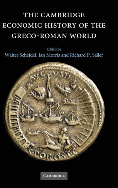 The Cambridge Economic History of the Greco-Roman World, Hardback Book