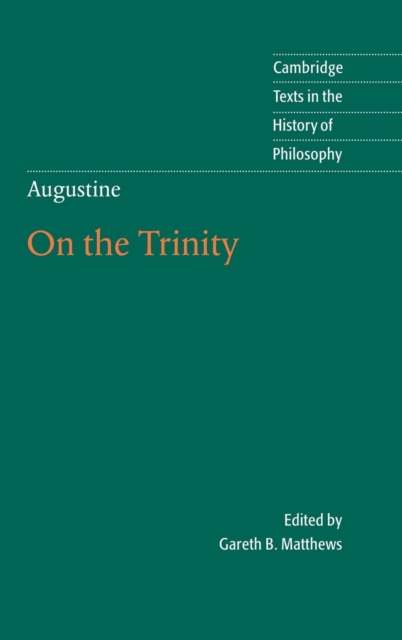 Augustine: On the Trinity Books 8-15, Hardback Book