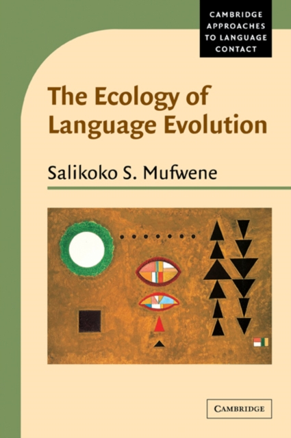 The Ecology of Language Evolution, Paperback / softback Book