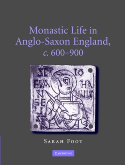 Monastic Life in Anglo-Saxon England, c.600–900, Hardback Book