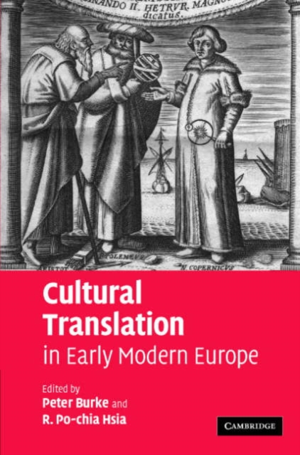 Cultural Translation in Early Modern Europe, Hardback Book