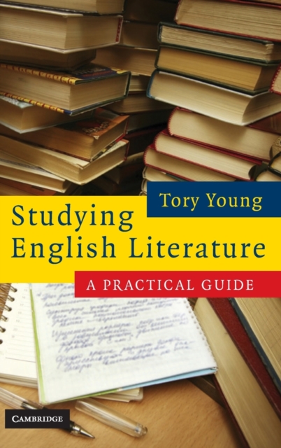 Studying English Literature : A Practical Guide, Hardback Book
