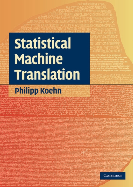Statistical Machine Translation, Hardback Book