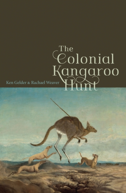 The Colonial Kangaroo Hunt, Paperback / softback Book