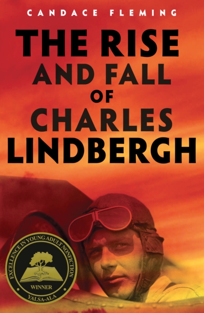 The Rise and Fall of Charles Lindbergh, Hardback Book