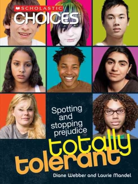 Totally Tolerant (Scholastic Choices), Paperback Book