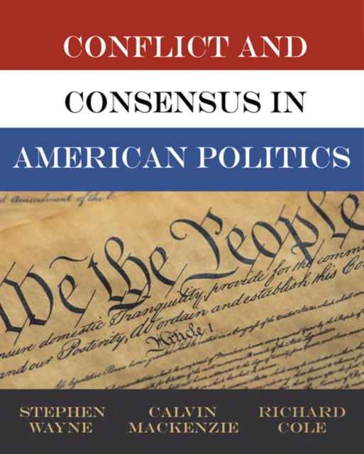 Conflict and Consensus in American Politics, Paperback / softback Book