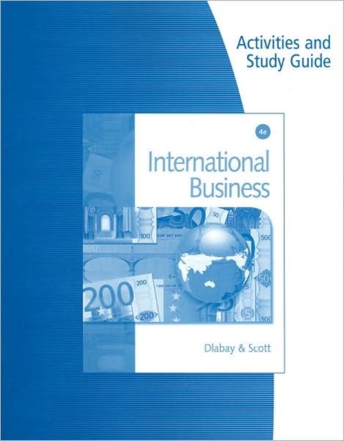Activities & Study Guide for Dlabay/Scott's International Business, 4th, Paperback / softback Book
