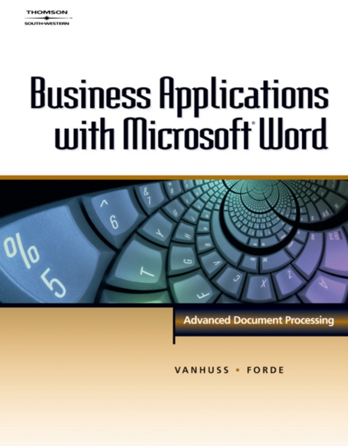 Business Applications with Microsoft (R) Word, Hardback Book