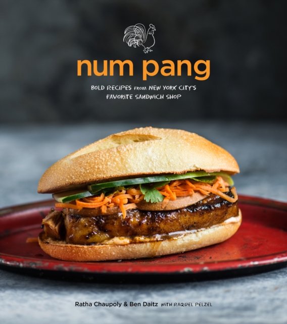 Num Pang : Bold Recipes from New York City's Favorite Sandwich Shop, EPUB eBook