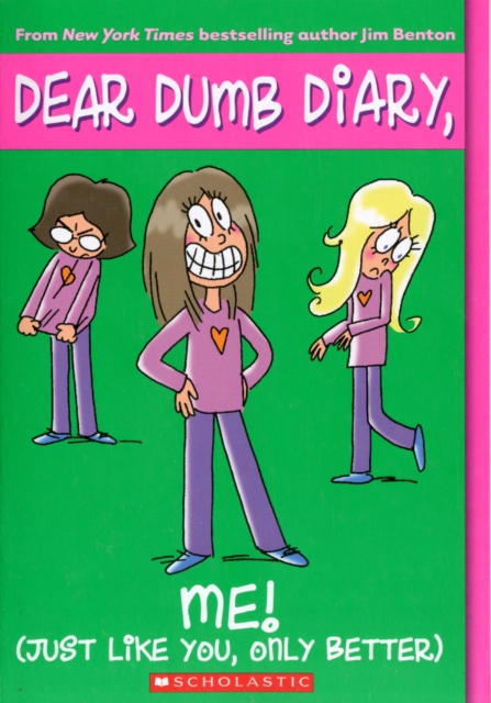 Dear Dumb Diary #12: Me! (Just Like You, Only Better), Paperback Book