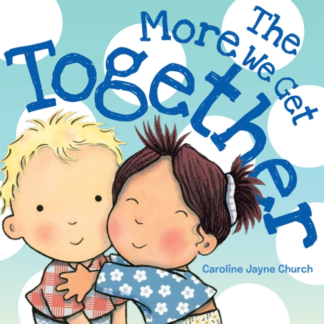 The More We Get Together, Board book Book