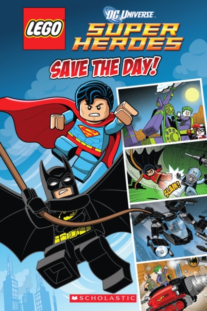 Save the Day (LEGO DC Superheroes: Comic Reader), Paperback Book