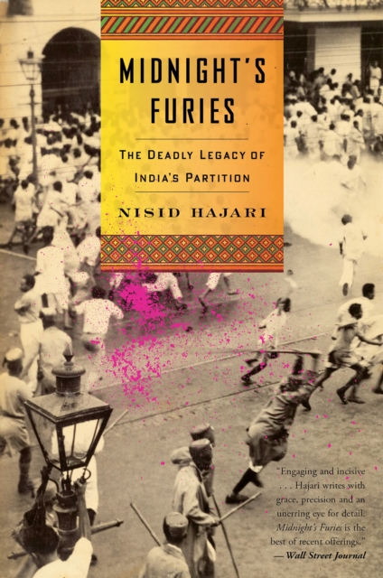 Midnight's Furies : The Deadly Legacy of India's Partition, EPUB eBook