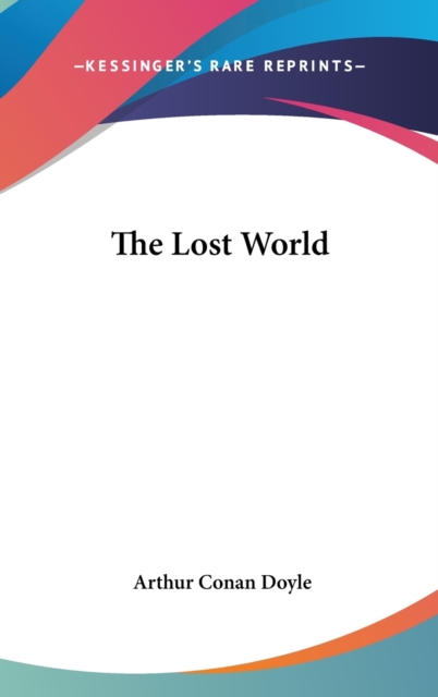 THE LOST WORLD, Hardback Book