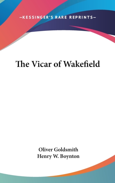 THE VICAR OF WAKEFIELD, Hardback Book