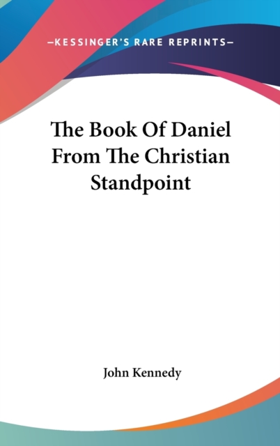 THE BOOK OF DANIEL FROM THE CHRISTIAN ST, Hardback Book