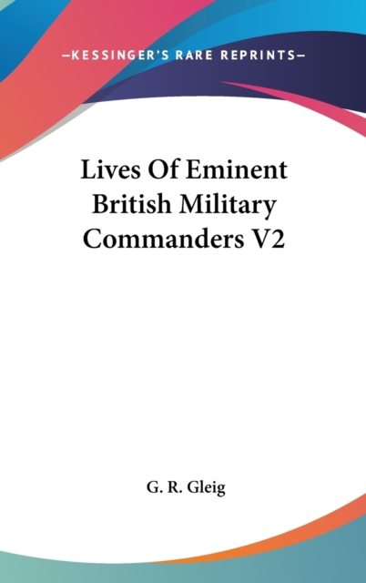 Lives Of Eminent British Military Commanders V2,  Book