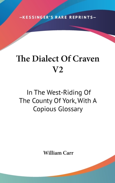 Dialect Of Craven V2, Hardback Book