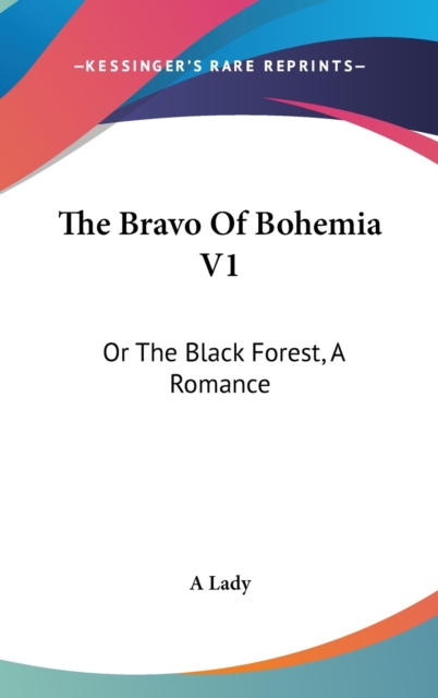 Bravo Of Bohemia V1, Hardback Book