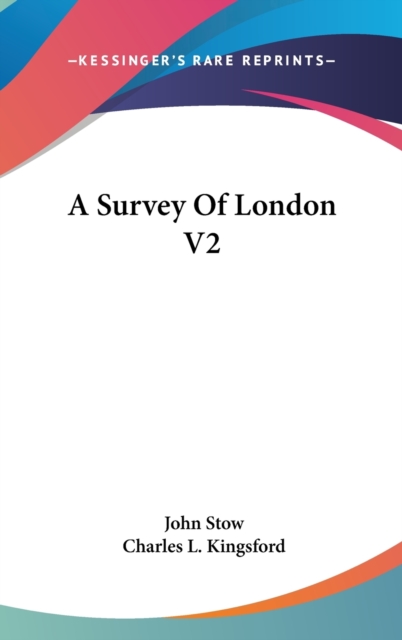 A SURVEY OF LONDON V2, Hardback Book