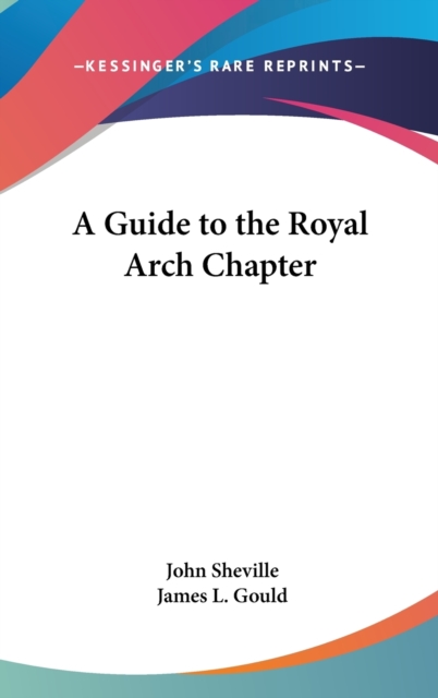 A Guide to the Royal Arch Chapter,  Book