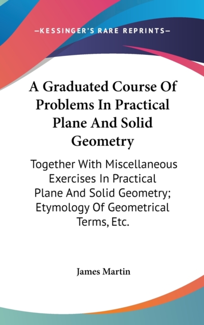 A GRADUATED COURSE OF PROBLEMS IN PRACTI, Hardback Book