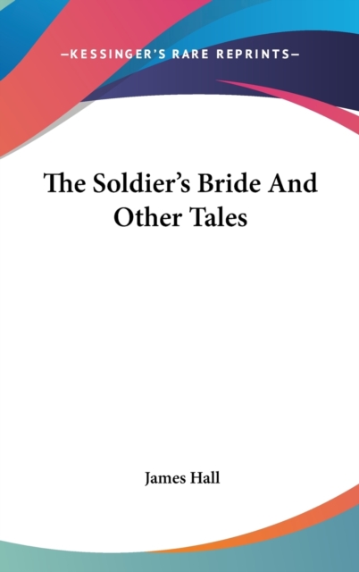 The Soldier's Bride And Other Tales, Hardback Book