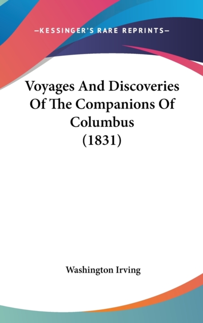Voyages And Discoveries Of The Companions Of Columbus (1831),  Book
