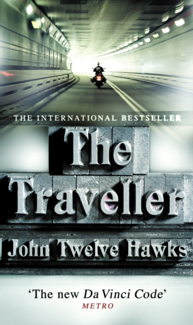 The Traveller : a thriller so different and powerful it will change the way you look at the world, Paperback / softback Book