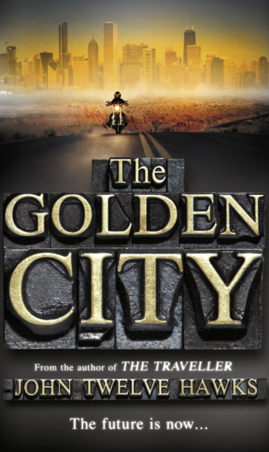 The Golden City : the cult sci-fi trilogy that has come true, Paperback / softback Book