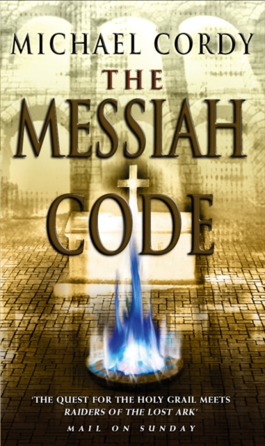 The Messiah Code : taut and gripping - a phenomenon of a thriller, Paperback / softback Book