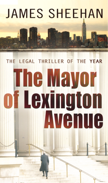 The Mayor of Lexington Avenue, Paperback / softback Book